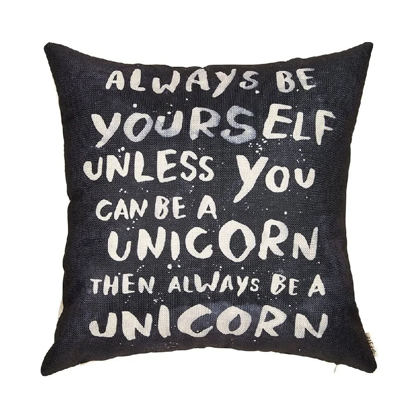 Cotton Linen Pillow Case Be A Unicorn 18 x 18