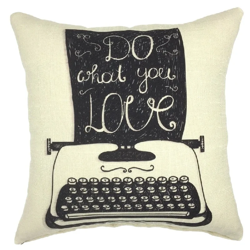 Cotton Linen Pillow Case Do What You Love 18 x 18